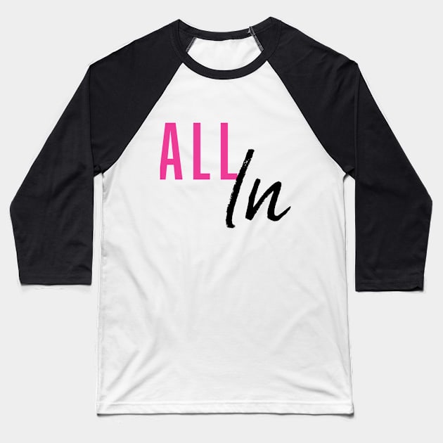 All In Baseball T-Shirt by Author Bella Matthews